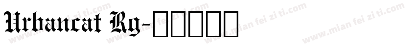 Urbancat Rg字体转换
